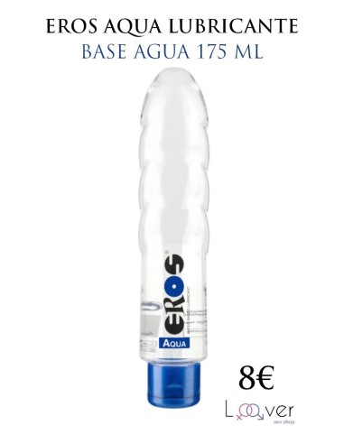EROS AQUA LUBRICANTE BASE AGUA 175 ML