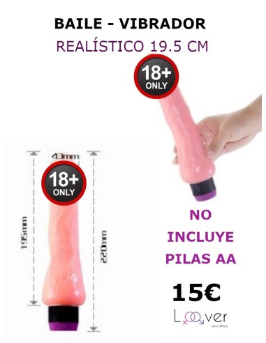 BAILE - VIBRADOR REALÍSTICO 19.5 CM