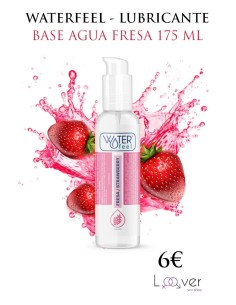 WATERFEEL - LUBRICANTE BASE AGUA FRESA 175 ML