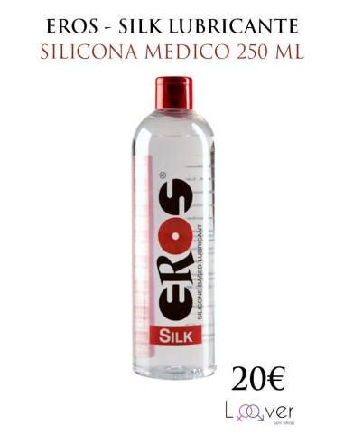 EROS - SILK LUBRICANTE SILICONA MEDICO 250 ML