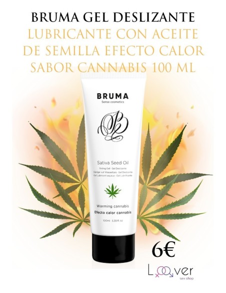 BRUMA - GEL DESLIZANTE CON ACEITE DE SEMILLA EFECTO CALOR SABOR CANNABIS 100 ML
